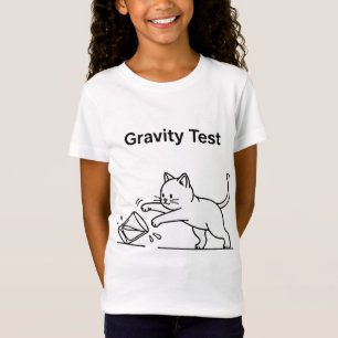 Lustiger Katzenschwerkraft-Test Süße Wissenschaf T-Shirt