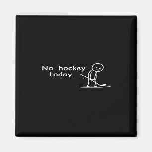 Lustiger Kein Hockey Heute Humor Sarcastic Meme Ho Magnet