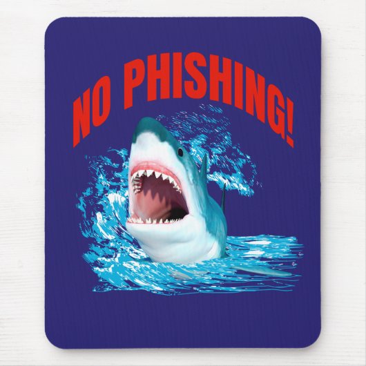 Lustiger Kein-Phishing-Hai Mousepad (Vorne)