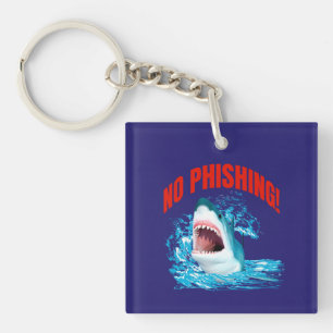 Lustiger Kein-Phishing-Hai Schlüsselanhänger