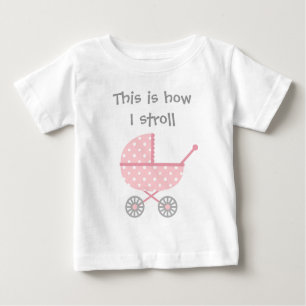 Lustiger Kinderwagen für neugeborenes Mädchen Baby T-shirt