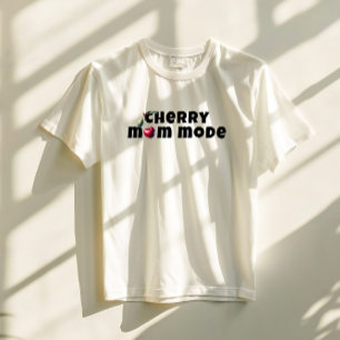 Lustiger Kirsch-Vibe-Slogan Muttertag T-Shirt
