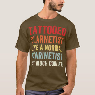 Lustiger Klarinettenspieler Klarinettist Tätowiert T-Shirt