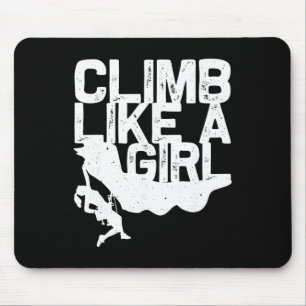 Lustiger Klettere wie ein Mädchen Boulder Geschenk Mousepad