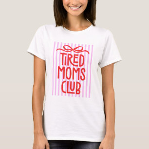Lustiger Klub müder Mütter Rosa Streifen Schleife T-Shirt