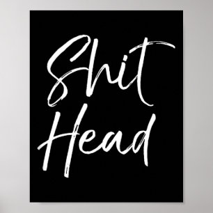 Lustiger Kopf Zitat Spruch Für Frauen Lustiger Gag Poster