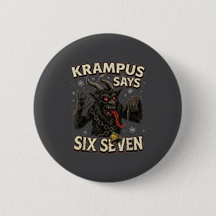 Lustiger Krampus sagt sechs sieben 6 7 Meme Weihna Button