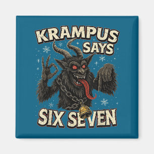 Lustiger Krampus sagt sechs sieben 6 7 Meme Weihna Magnet