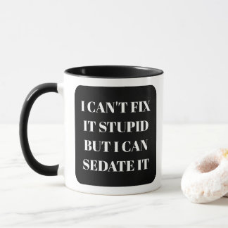 Lustiger Krankenpfleger Becher Ich kann Dummheit n Tasse