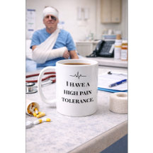 Lustiger Krankenpfleger-Mug “Hohe Schmerztoleranz”