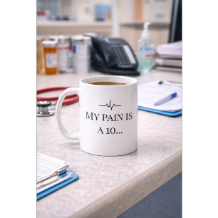 Lustiger Krankenpfleger-Mug „Schmerz ist eine 10“  Kaffeetasse