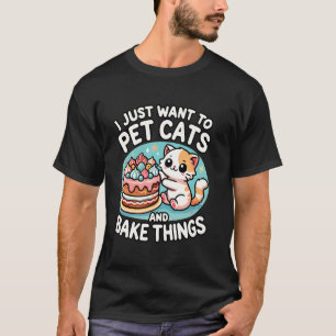 Lustiger Kuchen Backen Süße Katze Gebäck Konditor T-Shirt