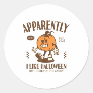 Lustiger Kürbis Anscheinend mag ich Halloween Runder Aufkleber