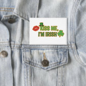 Lustiger Küss mich, ich bin Ire St. Patrick's Day  Button (Insitu)