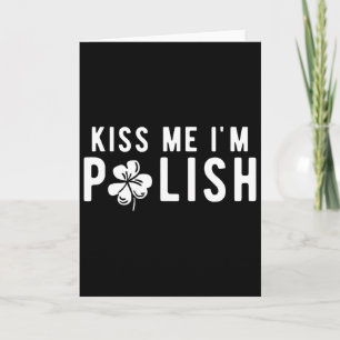Lustiger Küss mich, ich bin Polnisch St. Patrick's Karte