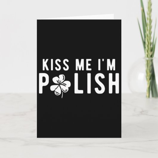 Lustiger Küss mich, ich bin Polnisch St. Patrick's Karte (Vorderseite)