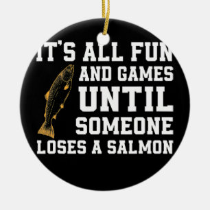 Lustiger Lachs-Angler-Spruch Alaska-Angler Keramik Ornament