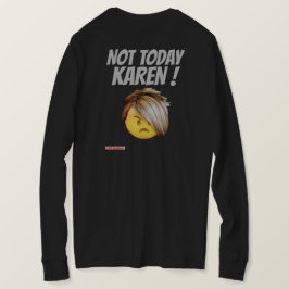 lustiger Langleeve T - Shirt "NOT HEUTE KAREN"