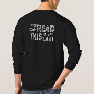 Lustiger langsamer Läufer - Nicht der Letzte Zitat T-Shirt