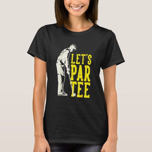 Lustiger Lass uns Par Tee Golf Spieler Spaß Golfer (Vorderseite)