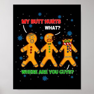 Lustiger Lebkuchen Meine Kehrseite Tut Weh Xmas Hu Poster