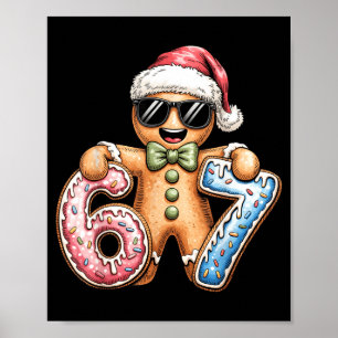 Lustiger Lebkuchen Sechs Sieben 67 Eis Drip Weihna Poster