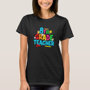 Lustiger Lehrer der 8. Klasse, erster Schultag nac T-Shirt