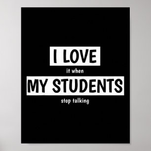 Lustiger Lehrer Ich Liebe Es Wenn Meine Schüler Au Poster