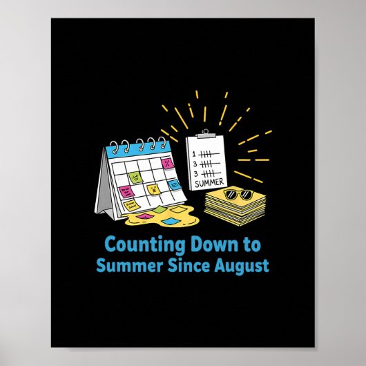 Lustiger Lehrer Schulkalender Meme Sommerferien Poster (Vorne)