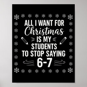 Lustiger Lehrer Weihnachten Schüler sagen 6-7 67 S Poster