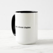 Lustiger Lesermug - Derzeit zwischen Kapiteln_gesc Tasse (Vorderseite Links)