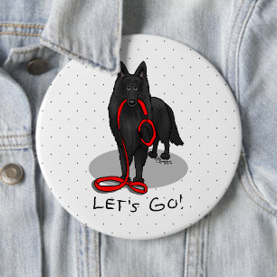 Lustiger Let's Go! Belgischer Schäferhund (schwarz Button