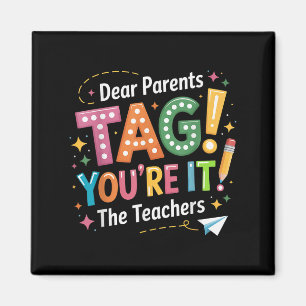 Lustiger letzter Schultag Dear Parents Tag, Lehrer Magnet