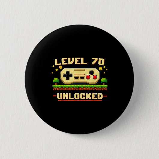 Lustiger Level 70 freigeschaltetes Videospiel 70.  Button (Vorderseite)