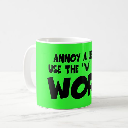 Lustiger liberaler Arbeitsantislogan Kaffeetasse (Vorderseite Links)