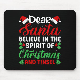 Lustiger lieber Santa glaube an Srit von Xmas und Mousepad