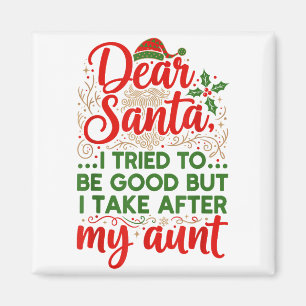Lustiger Lieber Santa, ich habe versucht, brav zu Magnet