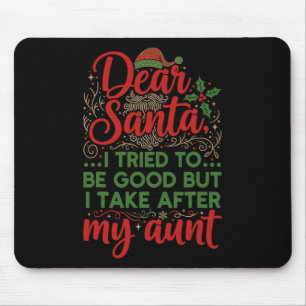 Lustiger Lieber Santa, ich habe versucht, brav zu  Mousepad