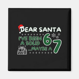 Lustiger Lieber Santa ich war solide 6 vielleicht Magnet