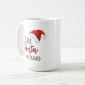 Lustiger Lieber Santa (Ich wurde reingelegt) Anpas Kaffeetasse (Vorderseite Links)