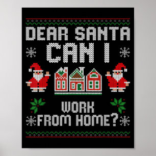 Lustiger Lieber Santa Kann ich von zu Hause aus ar Poster