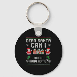 Lustiger Lieber Santa Kann ich von zu Hause aus ar Schlüsselanhänger