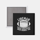 Lustiger Lineman, weil Quarterbacks auch Helden br Magnet (Vorderseite/Rückseite)