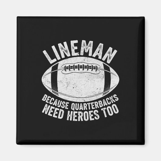 Lustiger Lineman, weil Quarterbacks auch Helden br Magnet (Vorne)