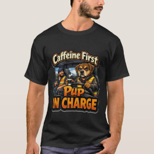 Lustiger LKW-Fahrer-Hund Koffein Erster Hund im Ko T-Shirt