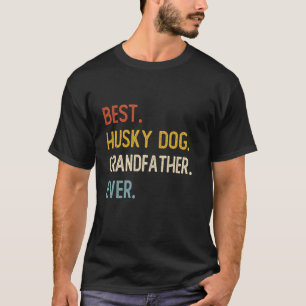 Lustiger Lustiger Vater Bester Husky-Hund Großvate T-Shirt