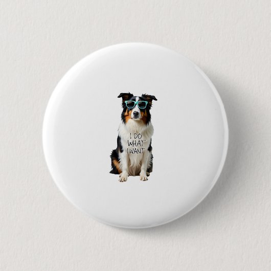 Lustiger Mach Was Ich Will Blue Merle Australische Button (Vorderseite)