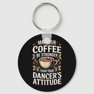 Lustiger Mai-Kaffee kann stärker sein als die Eins Schlüsselanhänger