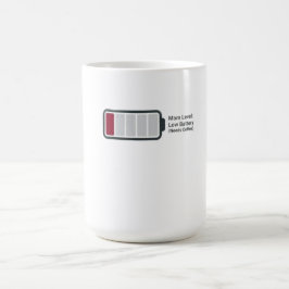 Lustiger "Mama-Level: Niedrige Batterie" Kaffeebec Kaffeetasse