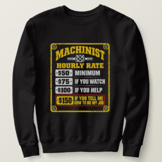 Lustiger Maschinenbauer-Stundensatz Sarkastisches Sweatshirt